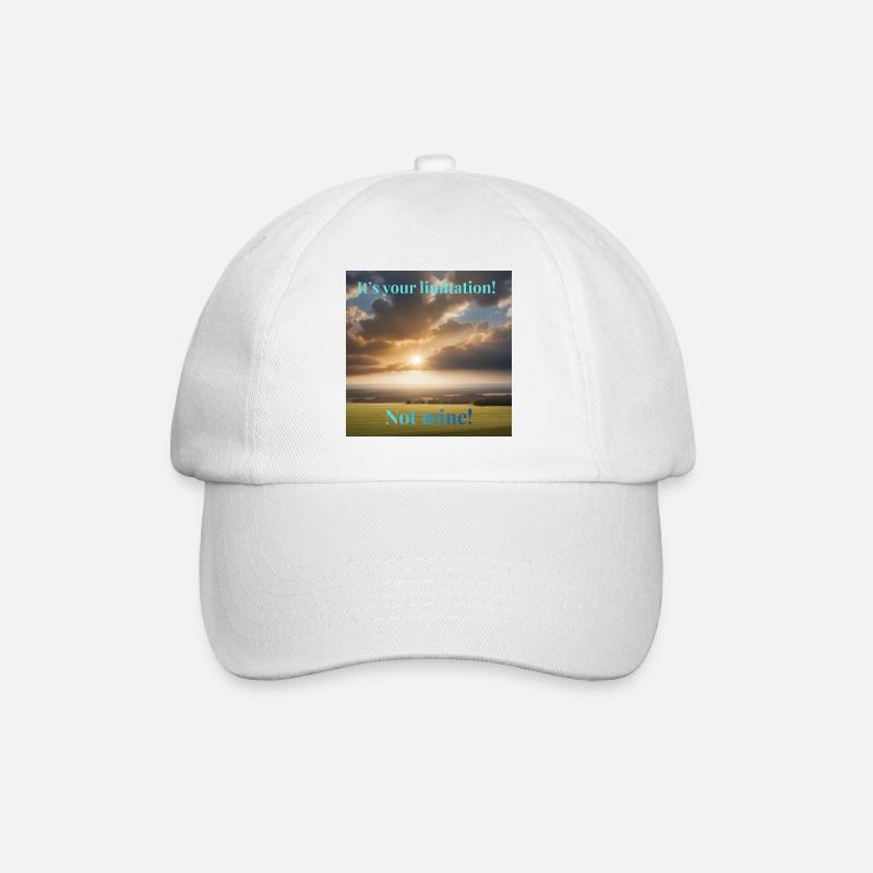 It's your limitation. Not mine - Baseball Cap - white/white