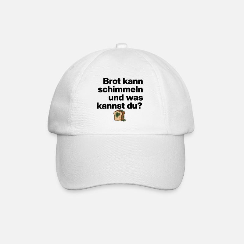 BROT SCHIMMELN UND DU? SARKASMUS GESCHENK WITZIG - Baseballkappe - Weiß/Weiß