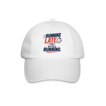 Running Late. Still Running. - Baseball Cap - white/white - Front