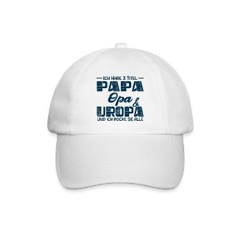 Ich Habe Drei Titel Papa Opa Und Uropa - Baseballkappe - Weiß/Weiß - Vorne