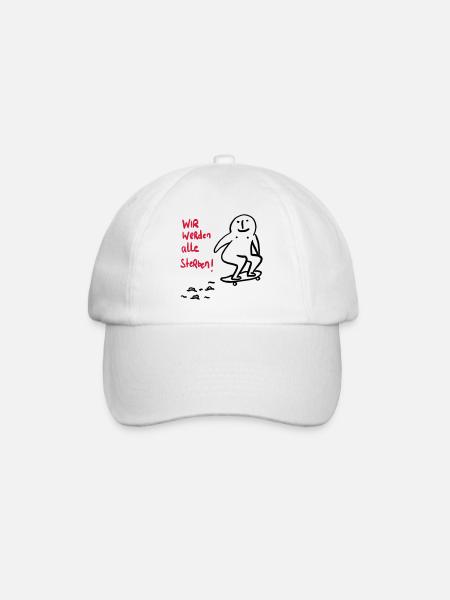 We will all die! - Baseball Cap - white/white