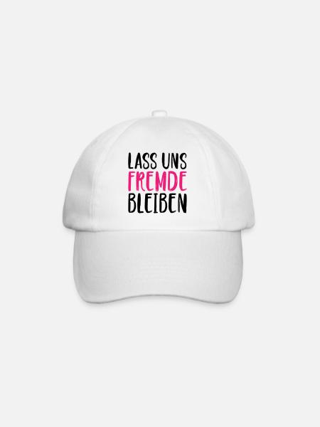 Lass uns Fremde bleiben - Baseballkappe - Weiß/Weiß