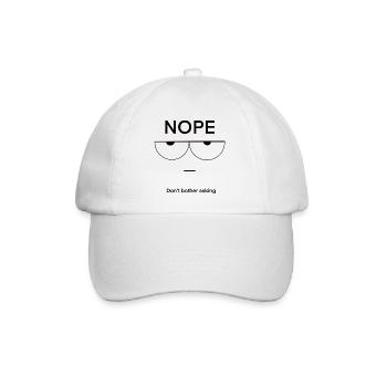 Nope Don't Bother Asking - Baseballkappe - Weiß/Weiß - Vorne