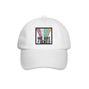 Statement we are fucked - Baseballkappe - Weiß/Weiß - Vorne
