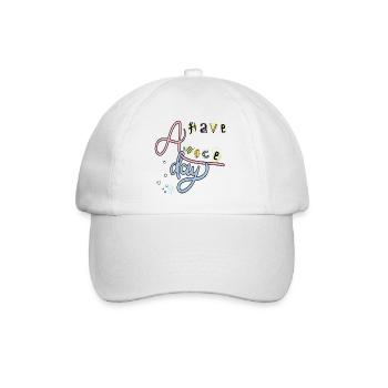 Have a nice Day - Baseball Cap - white/white - Front