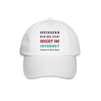 Apothekerin Nein das steht nicht im Internet - Baseballkappe - Weiß/Weiß - Vorne