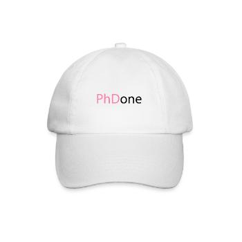 PhD Done Phd Graduation Gift - Baseball Cap - white/white - Front