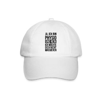 Ich bin Physio Physiotherapeut Massieren Geschenk - Baseballkappe - Weiß/Weiß - Vorne
