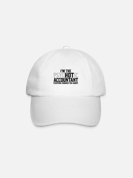 I`m not Psychotic Accountant Buchhalter Geschenk - Baseballkappe - Weiß/Weiß