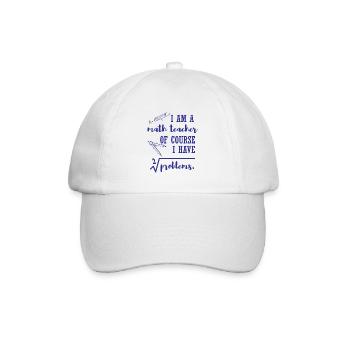 I am a math teacher nerd school gift - Baseball Cap - white/white - Front