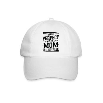 Je ne suis pas parfaite mais je suis une maman si proche - Casquette classique - blanc/blanc - Devant
