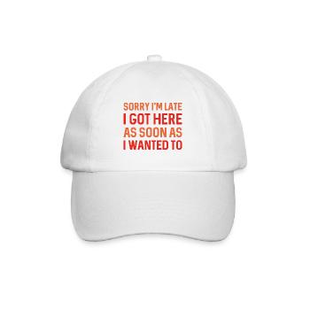 Désolé d’être en retard, je suis arrivé ici dès que je voulais - Casquette classique - blanc/blanc - Devant