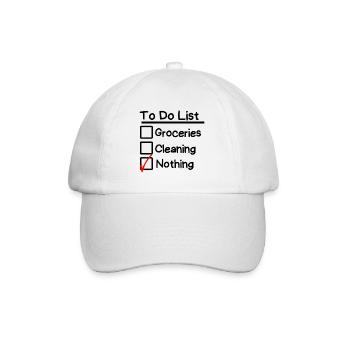 To-Do-Liste | Lustiges T-Shirt - Baseballkappe - Weiß/Weiß - Vorne
