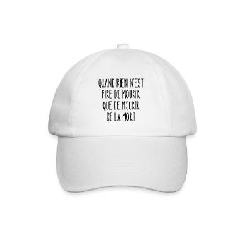 quand rien n'est pire de mourir - Casquette classique - blanc/blanc - Devant