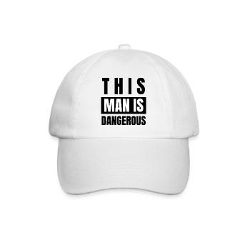 this man is dangerous - Baseball Cap - white/white - Front