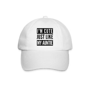 I'm cute just like my auntie - Baseball Cap - white/white - Front