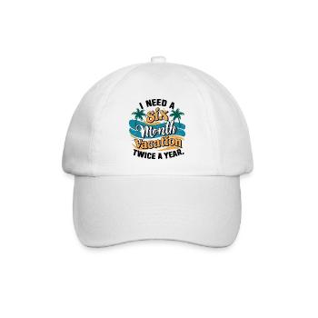I Need a 6 Month Vacation - Palmenentspannung - Baseballkappe - Weiß/Weiß - Vorne