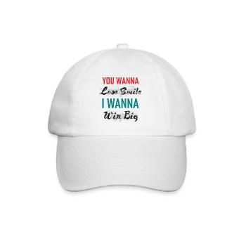 Tu veux perdre le sourire Je veux gagner Big Graphic - Casquette classique - blanc/blanc - Devant