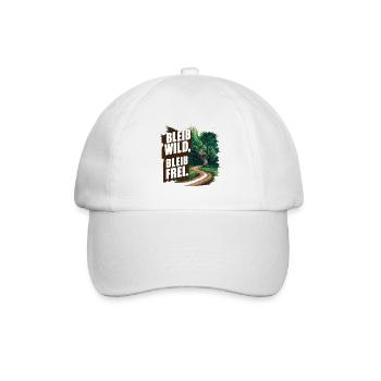 Stay wild, stay free - Baseball Cap - white/white - Front