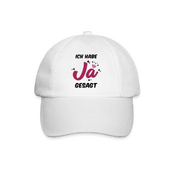 Ich habe JA gesagt - JGA T-Shirt - JGA Shirt - Baseballkappe - Weiß/Weiß - Vorne