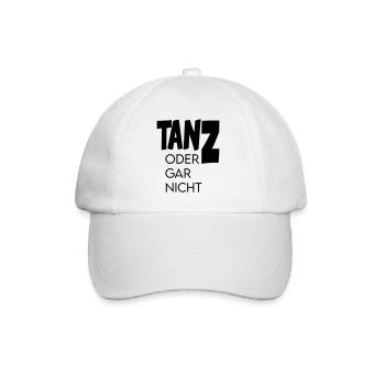 Tanz oder gar nicht Ganz oder garnicht - Baseballkappe - Weiß/Weiß - Vorne