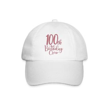 100th Birthday Crew Bday Party Squad 100 Years Old - Baseball Cap - white/white - Front