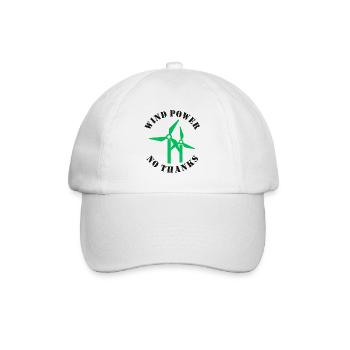 Wind Power No Thanks - Baseball Cap - white/white - Front