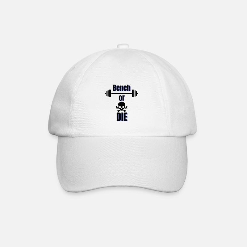 Bench or Die | Bench Press Design - Baseball Cap - white/white