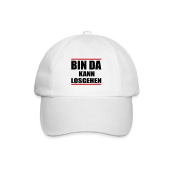 Bin da kann losgehen Fun Shirt Lustige Sprüche - Baseballkappe - Weiß/Weiß - Vorne