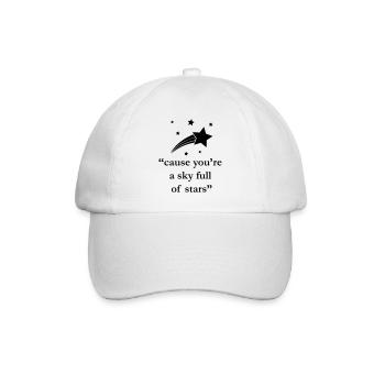 "cause you're a sky full of stars" Quote - Baseball Cap - white/white - Front