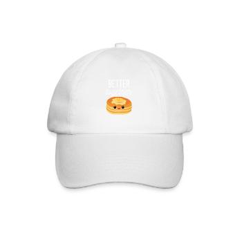 Pancakes Better Together Pancake lovers - Baseball Cap - white/white - Front