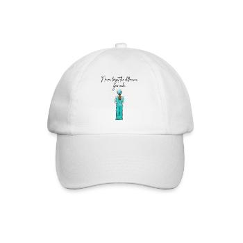 Nurse Appreciation Quote - Baseball Cap - white/white - Front