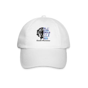 No Story Should End Too Soon Suicide Awareness - Baseball Cap - white/white - Front