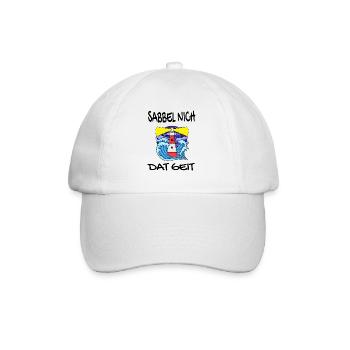 Sabbel Nich Dat Geit - Plattdeutsch Nordsee - Baseballkappe - Weiß/Weiß - Vorne