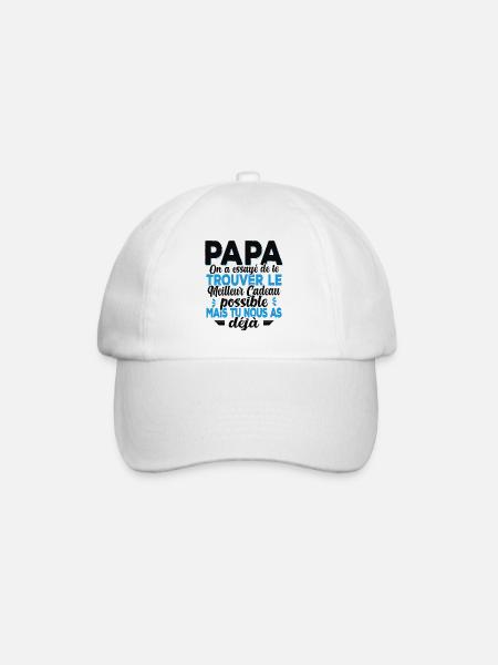 Papa On A Essayé De Te Trouver Le Meilleur Cadeau - Casquette classique - blanc/blanc