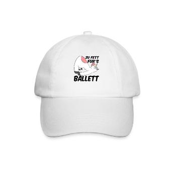 Zu Fett Für Ballett Tänzer Ballerina Tanzen Tanzku - Baseballkappe - Weiß/Weiß - Vorne