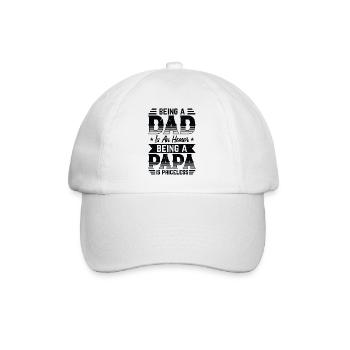 Being a dad is an honor being a papa is priceless - Baseball Cap - white/white - Front