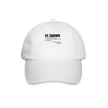 PE Teacher Definition Fitnessstudio -Lehrerlehrer - Baseballkappe - Weiß/Weiß - Vorne