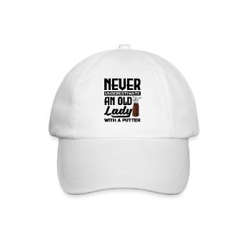 Never Underestimate And Old Lady With A Putter Gol - Baseballkappe - Weiß/Weiß - Vorne