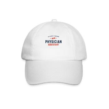 Physician Assistant Job Occupation Birthday Worker - Baseball Cap - white/white - Front
