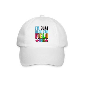 I'm Just Here For Field Day 25 - Baseball Cap - white/white - Front