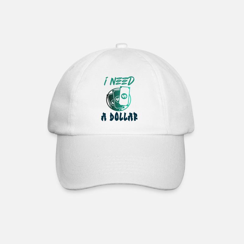 J’ai besoin d’un billet d’argent en dollars - Casquette classique - blanc/blanc