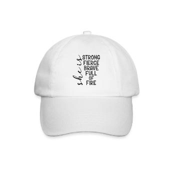 She Is Strong Fierce Brave Full of Fire - Baseball Cap - white/white - Front