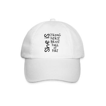 She Is Strong Fierce Brave Full Of Fire Women - Baseball Cap - white/white - Front