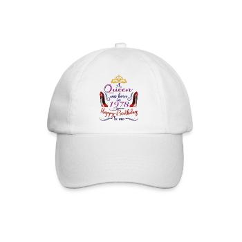 A Queen Was Born In 1978 - 44 Years Old Birthday - Baseball Cap - white/white - Front