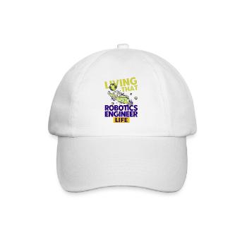 Engineer Teacher Robotics Robot Gift - Baseball Cap - white/white - Front