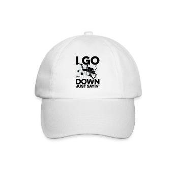 I Go Down Just Sayin' Snorkeling Diving Scuba Dive - Baseballkappe - Weiß/Weiß - Vorne