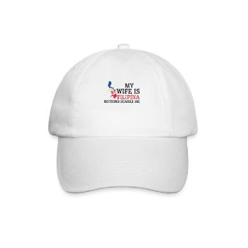 Nothing Scares Me Filipina Wife Philippines - Baseball Cap - white/white - Front