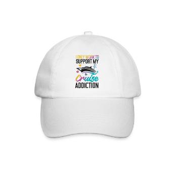 Cruise Ship Vacation I Only Work - Baseball Cap - white/white - Front