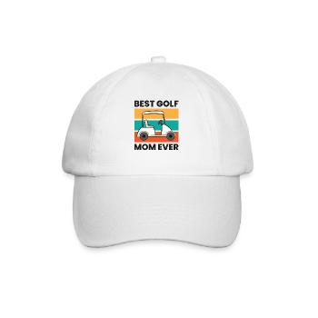 Best Golf Mom Ever Mama Mother Funny Golfing - Baseball Cap - white/white - Front